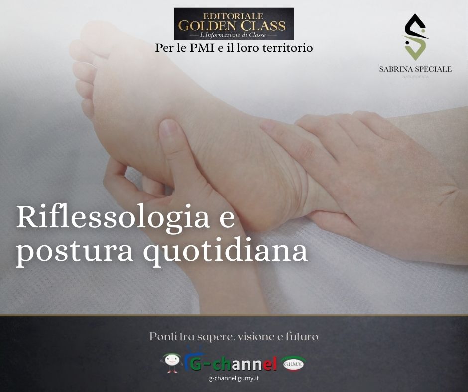 Riflessologia e Postura Quotidiana